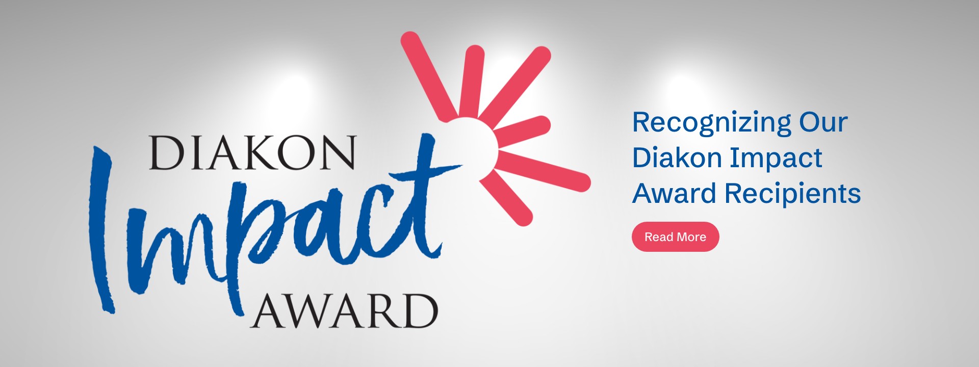 Recognizing our Diakon Impact Award Recipients